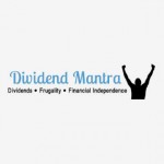Dividend Mantra is seeking financial independence by living frugally and investing in dividend growth stocks