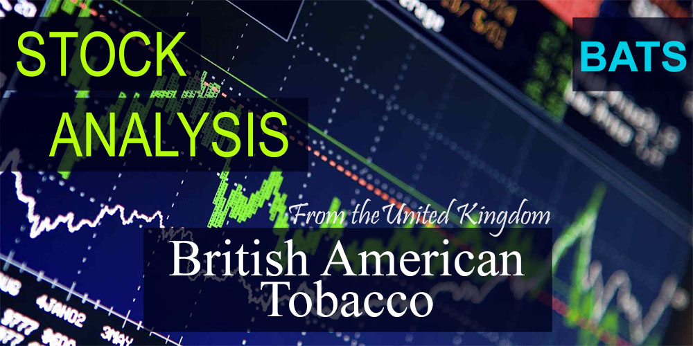 Stock Analysis: British American Tobacco (BATS)